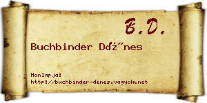 Buchbinder Dénes névjegykártya